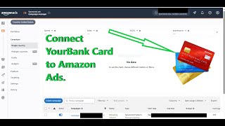 How to add a payment method bank card to Amazon Ads connect 2024 [upl. by Arrotal511]