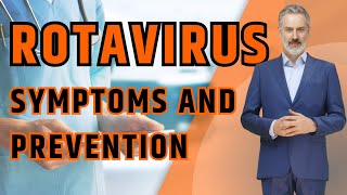 Rotavirus  Essential Guide to Symptoms Risks and Vaccination [upl. by Cioffred]