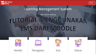 Panduan menggunakan Learning Management System LMS berbasis Moodle [upl. by Oicelem]