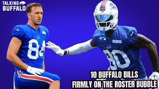 10 Buffalo Bills Firmly On The Roster Bubble [upl. by Stephine]