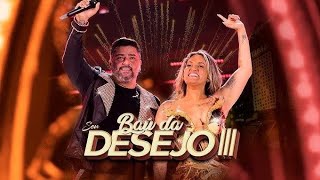 Baú da Seu Desejo 3  Ao Vivo DVD NOSSO TEMPO É AGORA [upl. by Laira]