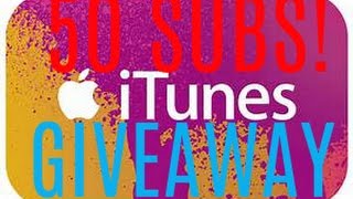 Itunes Gift Card GIVEAWAY 50 SUB SPECIAL [upl. by Janus]