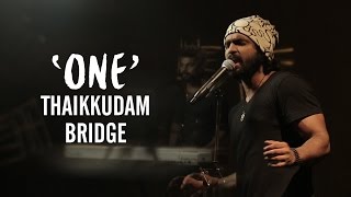 One  Navarasam  Thaikkudam Bridge Live Sessions  KappaTV [upl. by Assilram869]