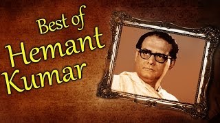 Best of Hemant Kumar Songs HD  Jukebox 1  Nonstop Hemant Kumar Hits [upl. by Aitnom]