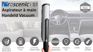 Proscenic S1 aspirateur a main  Proscenic S1 Handeld vacuum  Unboxing [upl. by Teriann]