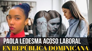 ACOSO LABORAL EN EN REPUBLICA DOMINICANA [upl. by Notsrik]