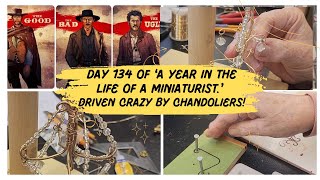 Day 134 of My Miniature Diary  Driven nuts by the Chandelier [upl. by Neddie221]