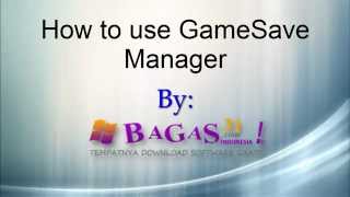 Tutorial GameSave Manager by BAGAS31 [upl. by Festatus]