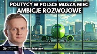 Polska musi mieć ambicje rozwojowe  Bartosz Marczuk PFR [upl. by Red996]