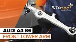 How to change front lower arm on AUDI A4 B6 TUTORIAL  AUTODOC [upl. by Ttegirb]