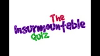 The Insurmountable Quiz Walkthrough C [upl. by Anum]