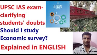 UPSC CSE examclarifying students doubts Should I study economic surveyexplained in English [upl. by Kcirderfla]