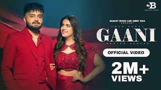 Gaani  Official Video  Aman Sumal ft Gurlez Akhtar pranjaldahiya Punjabi songs 2024 [upl. by Klement]