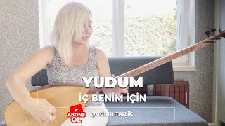 Yudum – İç Benim İçin orhangecebay içbenimiçin [upl. by Lasorella910]