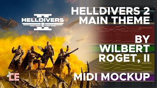 Helldivers 2 Main Theme by Wilbert Roget II  MIDI MockupCover [upl. by Gnuhn569]