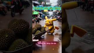 Pikachu bán sầu riêng😮😉trending hoathinh anime doreamon nobita pikachu pokemon shorts ai [upl. by Sdlonyer]