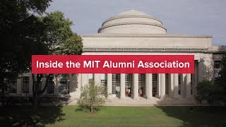 Inside the MIT Alumni Association [upl. by Merrilee202]