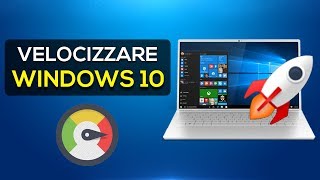 Velocizzare al MASSIMO il proprio PC Windows 10  GUIDA DEFINITIVA ITA [upl. by Onida]