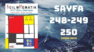 ACİL MATEMATİK AYT ÇÖZÜMLERİ SAYFA  248249250 2019 [upl. by Dana]