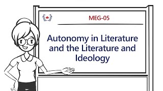 Autonomy in Literature and Ideology  MEG05 Literary Criticism and Theory  IGNOU  Gyaniversity [upl. by Atilef]