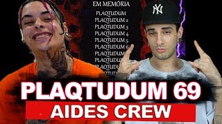 AIDES CREW  PLAQTUDUM 69 Official Audio  REACT  ANÁLISE VERSATIL [upl. by Havener410]