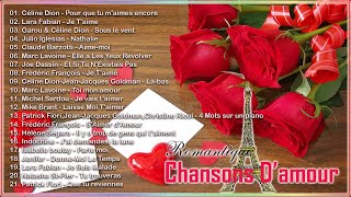 Romantique Chansons Damour ♪ღ♫ Meilleures Chansons Damour Francaise Playlist [upl. by Relda329]