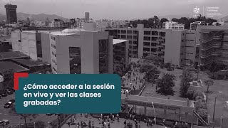 ¿Cómo acceder a la sesión en vivo y ver las clases grabadas  Cursos de Educación Continua [upl. by Akemor807]