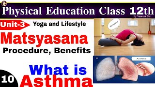 Asthama Matsyasana benefits procedure and cure Physical education by Vaseem Sir [upl. by Nerol]