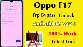 Oppo F17 Frp Bypass Without Pc Android 12  Oppo F17 Google Account Lock Reset 100 Ok [upl. by Neliac399]