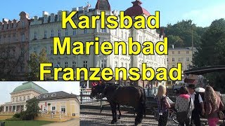 KarlsbadMarienbad amp FranzensbadBöhmenTschechien  Bäderdreieck BöhmenSehenswürdigkeiten [upl. by Dyna597]