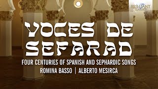 Voces de Sefarad Four Centuries of Spanish and Sephardic Songs [upl. by Iznik]