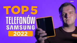 Smartfony Samsung w 2022 roku  Jaki wybrać [upl. by Hein]