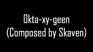 Skaven  Oktaxygeen [upl. by Ahsenid75]