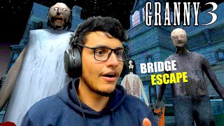 Granny 3 Bridge Escape but Grandpa and Granny have 900 IQ [upl. by Onaicnop]