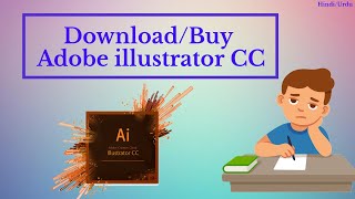 How to Download and Buy Adobe Illustrator in Hindi  Adobe Illustrator Tutorial [upl. by Kurzawa]