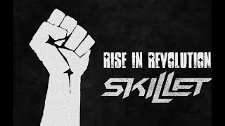 Skillet Rise lyrics [upl. by Nolana]