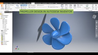 Ship Propeller Fan in Autodesk Inventor  Inventor Drawing 3d Tutorials  Autodesk Cad Drawings 3d [upl. by Tahp]