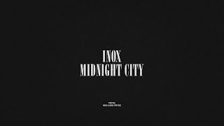 Inox  Midnight City [upl. by Goldstein]