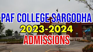 PAF COLLEGE SARGODHA ADMISSION 2023 [upl. by Tyrus130]