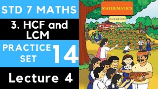 Class 7 Practice Set 14 Lecture 4 Chapter 3 HCF and LCM  Std 7th Maths Maharashtra State Board [upl. by Rolat360]