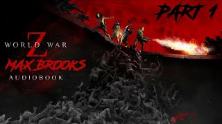 World War Z Max Brooks Audiobook Part 1 [upl. by Omora]