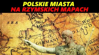 Polskie miasta na rzymskich mapach [upl. by Leahcimauhsoj]