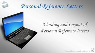 How to write a Personal Reference Letter [upl. by Ximenes]