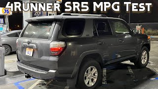 Toyota 4Runner SR5 Real World Fuel Economy Test [upl. by Selestina]