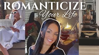 how to ROMANTICIZE YOUR LIFE  realistically healthy habits ordinary amp simple life [upl. by Lubbi]