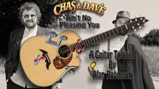 Aint No Pleasing You  Chas amp Dave  Acoustic Guitar Lesson [upl. by Hgeilhsa]