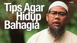 Ceramah Pendek Tips dan Cara agar Hidup Bahagia  Ustadz Zainal Abidin Lc [upl. by Ronn]