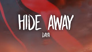 Daya  Hide Away Lyrics [upl. by Chariot896]