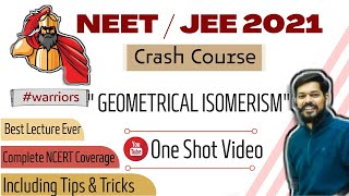 crash course neet।jeemain।2021। Geometrical Isomerism । tricks [upl. by Cedar]