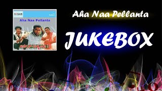 Aha Naa Pellanta Jukebox  Rajendraprasad  Rajani ​ Ramesh Naidu [upl. by Isolda]